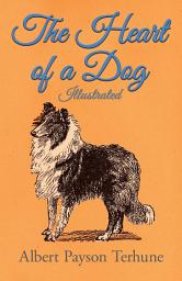 Icon image The Heart of a Dog - Illustrated