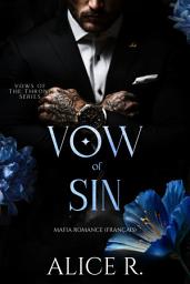 Icon image Vow of Sin: Mafia Romance (Français)