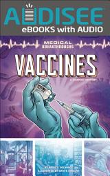 Icon image Vaccines: A Graphic History