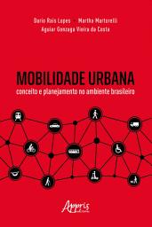 Icon image Mobilidade Urbana: Conceito e Planejamento no Ambiente Brasileiro