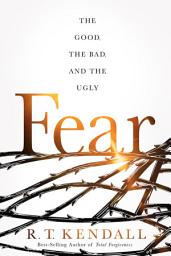 Icon image FEAR: The Good, the Bad, and the Ugly