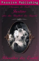 Icon image Klassiker der Erotik 4: Justine und das Unglück der Tugend