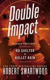Icon image Double Impact (No Shelter & Bullet Rain)