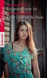 Icon image Un enfant avec lui - Pour l'amour de Rose