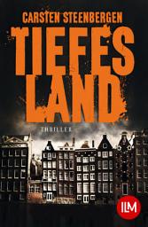 Icon image Tiefes Land: Amsterdam-Krimi