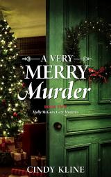 Icon image A Very Merry Murder: A Molly McGuire Cozy Mystery Book 2