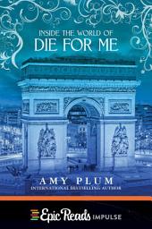 Icon image Inside the World of Die for Me