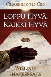 Icon image Loppu Hyvä, Kaikki Hyvä: Restored Classics to Go Edition