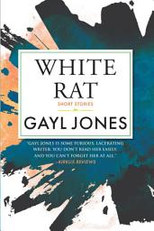 Icon image White Rat: Short Stories