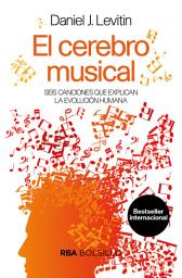 Icon image El cerebro musical: Seis canciones que explican la evolución humana