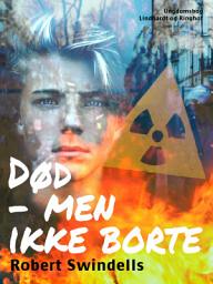 Icon image Død - men ikke borte