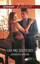 Icon image Um pai solteiro