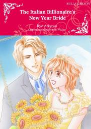 Icon image THE ITALIAN BILLIONAIRE'S NEW YEAR BRIDE: Mills & Boon Comics