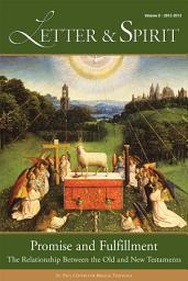 Icon image Letter & Spirit, Vol. 8: Promise and Fulfillment: The Relationship Between the Old and New Testaments