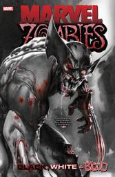 Icon image Marvel Zombies: Black, White & Blood Treasury Edition