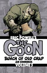 Icon image The Goon Vol. 5: Bunch of Old Crap, an Omnibus