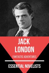 Icon image Essential Novelists - Jack London: fantastic adventures