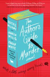 Icon image The Author's Guide to Murder: A Novel