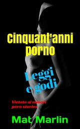 Icon image Cinquant'anni porno