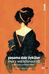 Icon image Yaşama Dair Öyküler