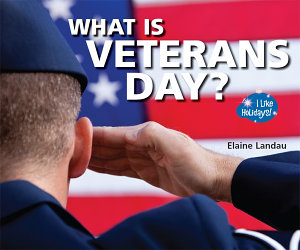 Icon image What Is Veterans Day?