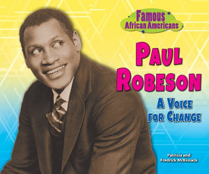 Icon image Paul Robeson: A Voice for Change
