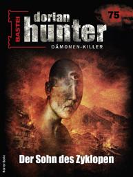 Icon image Dorian Hunter 75: Der Sohn des Zyklopen