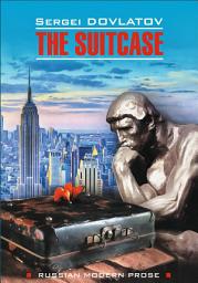 Icon image The Suitcase / Чемодан. Книга для чтения на английском языке