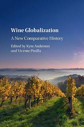 Icon image Wine Globalization: A New Comparative History