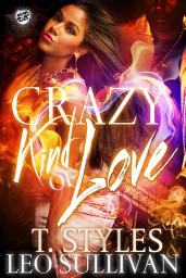 Icon image Crazy Kind of Love (The Cartel Publications Presents)