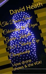 Icon image The Drone Show Celebrating Vegas Golden Knights 2023 Stanley Cup Championship: I love drone shows and pilots!