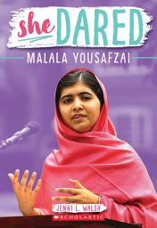 Icon image Malala Yousafzai (She Dared)