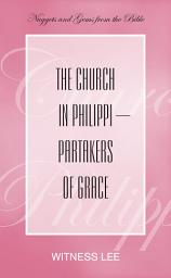 Icon image The Church in Philippi—Partakers of Grace