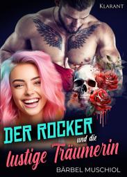 Icon image Der Rocker und die lustige Träumerin