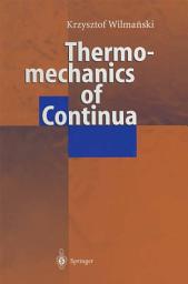 Icon image Thermomechanics of Continua