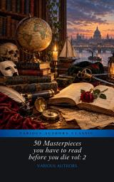 Icon image 50 Masterpieces you have to read before you die vol: 2