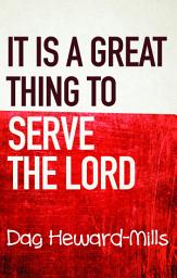 Icon image It Is A Great Thing To Serve The Lord