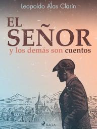 Icon image El señor y los demás son cuentos