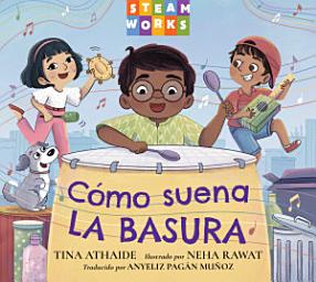 Icon image Cómo suena la basura (Spanish Edition)