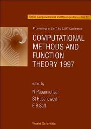 Icon image Computational Methods and Function Theory 1997: Proceedings of the Third CMFT Conference