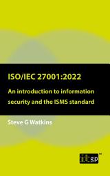 Icon image ISO/IEC 27001:2022 - An introduction to information security and the ISMS standard