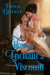 Icon image How to Enchant a Viscount