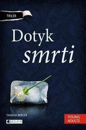 Icon image Triler: Dotyk smrti