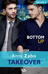Icon image Takeover, T1 : Bottom Up - Épisode 4