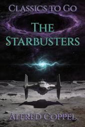 Icon image The Starbusters: Restored Classics to Go Edition