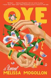 Icon image Oye: A Novel