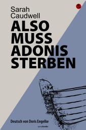 Icon image Also muss Adonis sterben: Ein Fall für Hilary Tamar - 1, Ausgabe 2