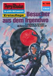 Icon image Perry Rhodan 1605: Besucher aus dem Irgendwo: Perry Rhodan-Zyklus "Die Ennox"
