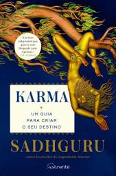 Icon image Karma: Um Guia para Criar o Seu Destino