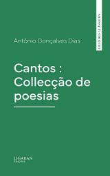 Icon image Cantos : Collecção de poesias